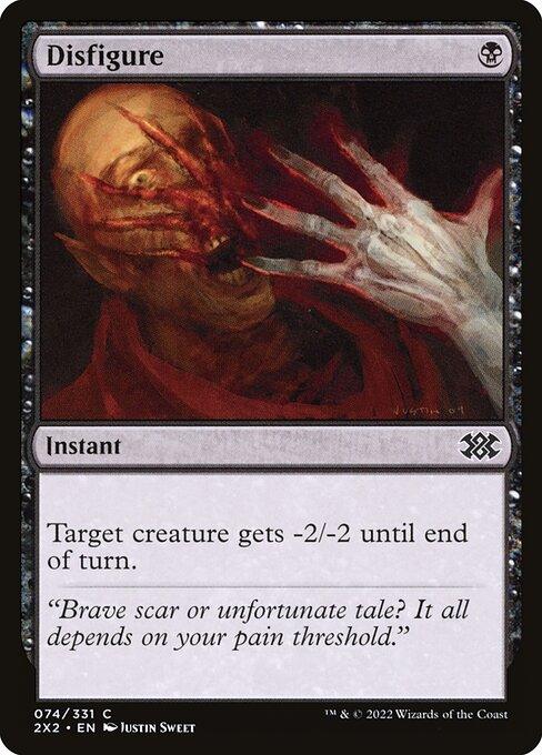 [Foil] 2X2 074 Disfigure C