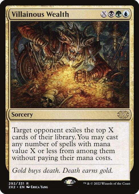 [Foil] 2X2 292 Villainous Wealth R