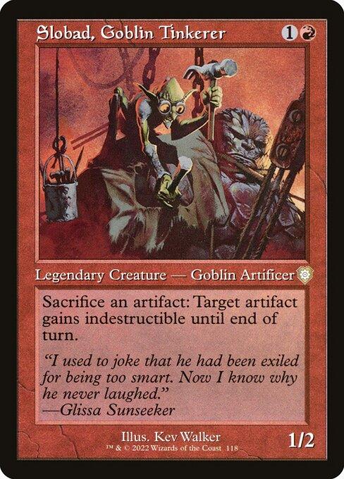 BRC 118 Slobad, Goblin Tinkerer R