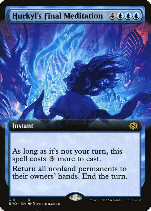 [Foil] BRO 315 Hurkyl's Final Meditation (Extended Art) R