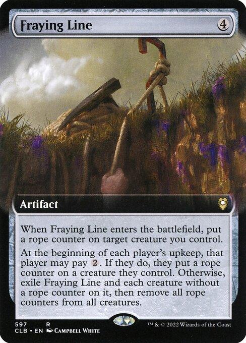 CLB 597 Fraying Line (Extended Art) R