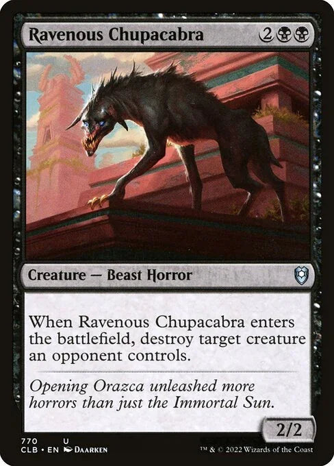 CLB 770 Ravenous Chupacabra U