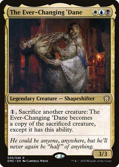 [Foil] DMC 030 The Ever-Changing 'Dane R