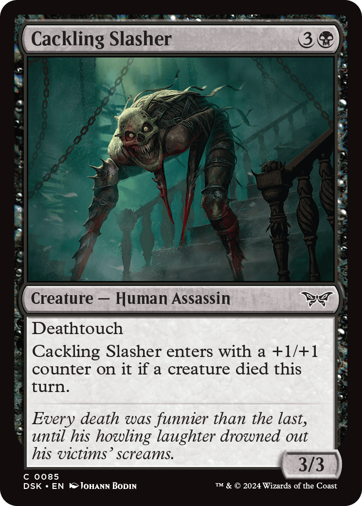 DSK 085 Cackling Slasher C