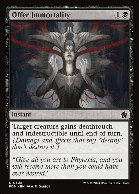 FDN 525 Offer Immortality C