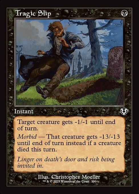[Foil] INR 390 Tragic Slip (0390 - Retro Frame) C