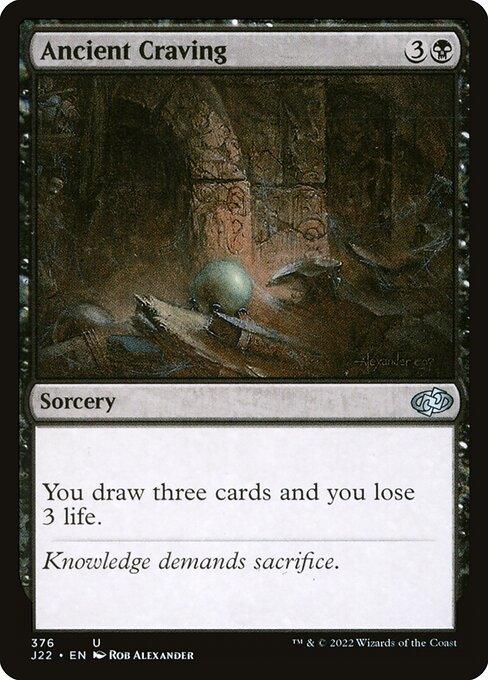 J22 376 Ancient Craving U