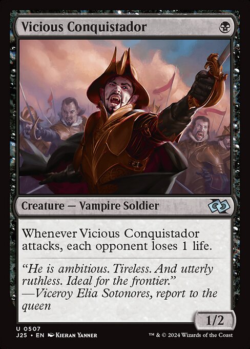 J25 507 Vicious Conquistador U