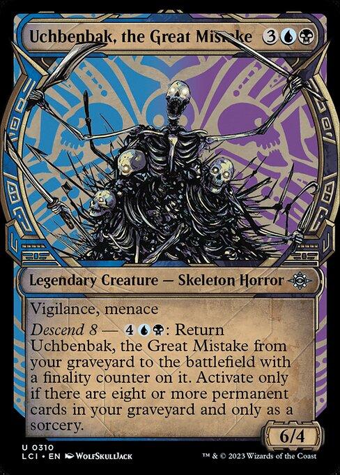 [Foil] LCI 310 Uchbenbak, the Great Mistake (0310 - Showcase) U