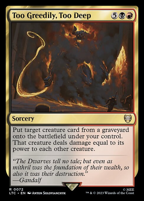 LTC 072 Too Greedily, Too Deep R