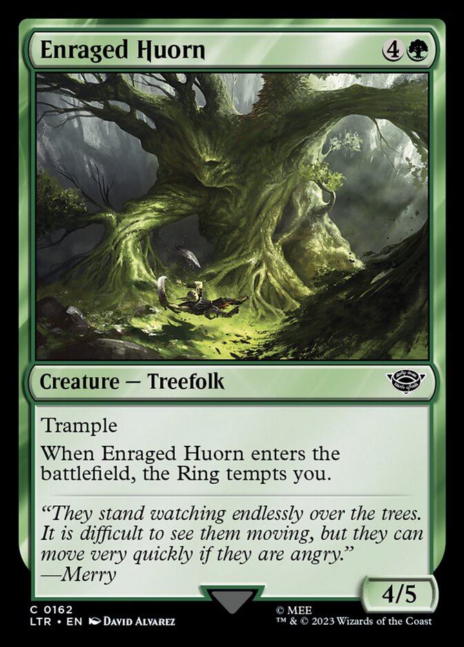 LTR 162 Enraged Huorn C