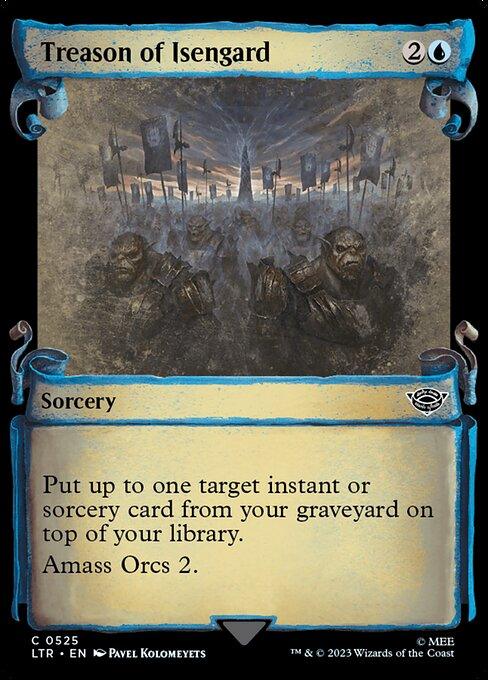 [Foil] LTR 525 Treason of Isengard (0525 - Scroll Showcase - Silver Foil) C