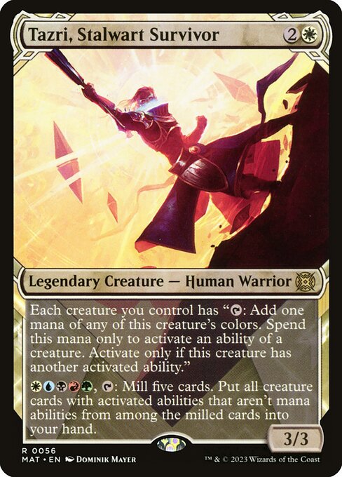 MAT 056 Tazri, Stalwart Survivor (Showcase) R