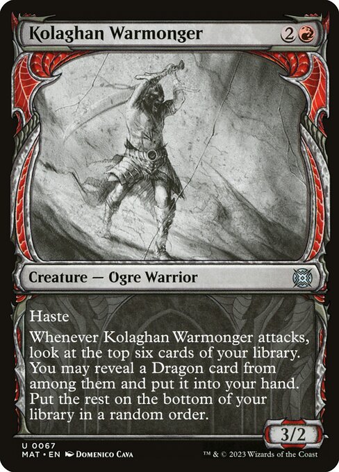 MAT 067 Kolaghan Warmonger (Showcase) U