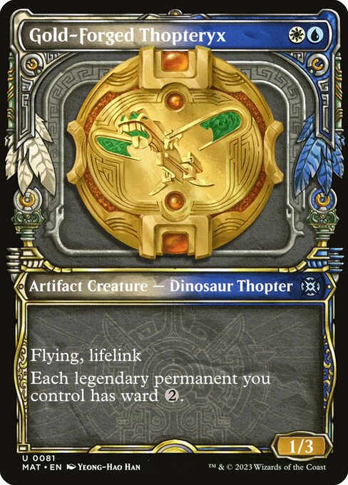 MAT 081 Gold-Forged Thopteryx (Showcase) U