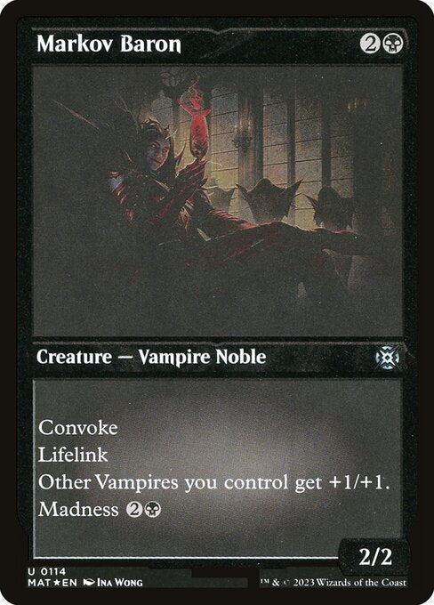 [Foil Etched] MAT 114 Markov Baron (Foil Etched) U