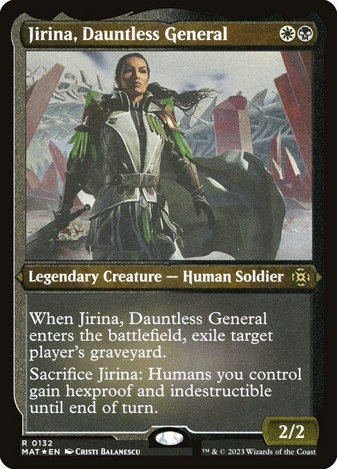 [Foil Etched] MAT 132 Jirina, Dauntless General (Foil Etched) R