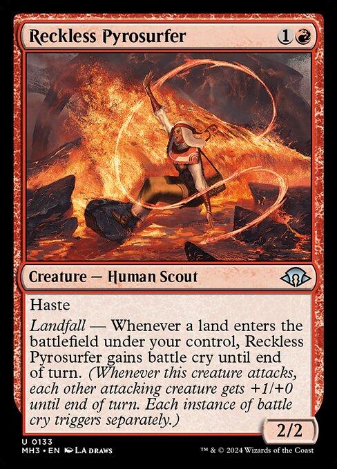 MH3 133 Reckless Pyrosurfer U