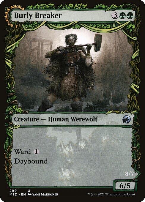 [Foil] MID 299 Burly Breaker (Showcase) U