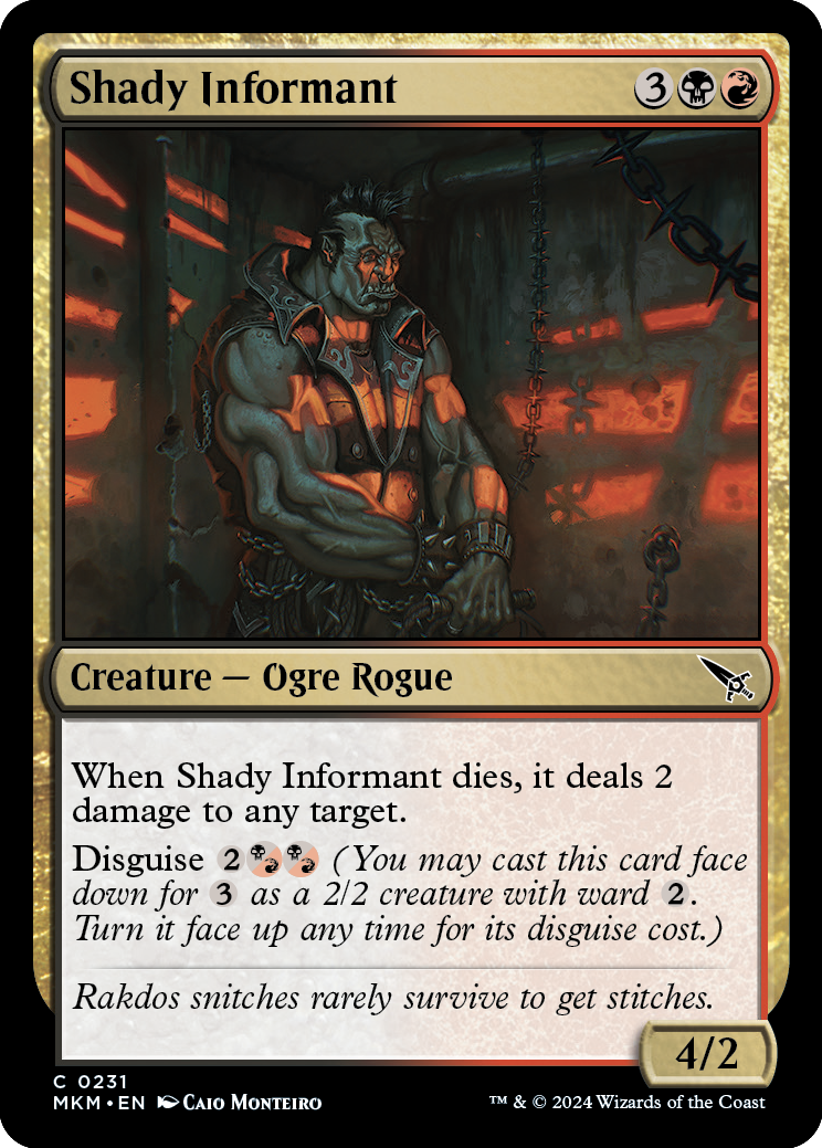 MKM 231 Shady Informant C