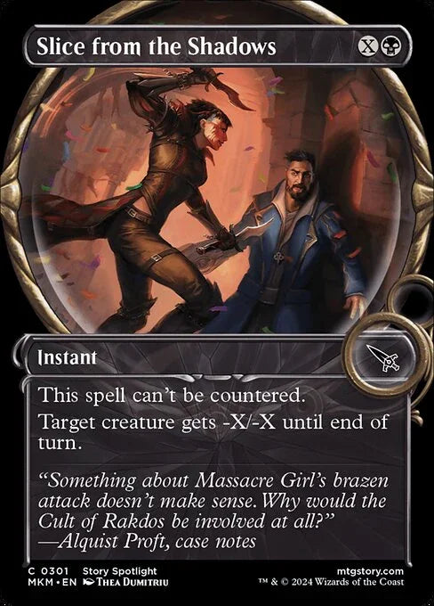 [Foil] MKM 301 Slice from the Shadows (Showcase Magnified) C