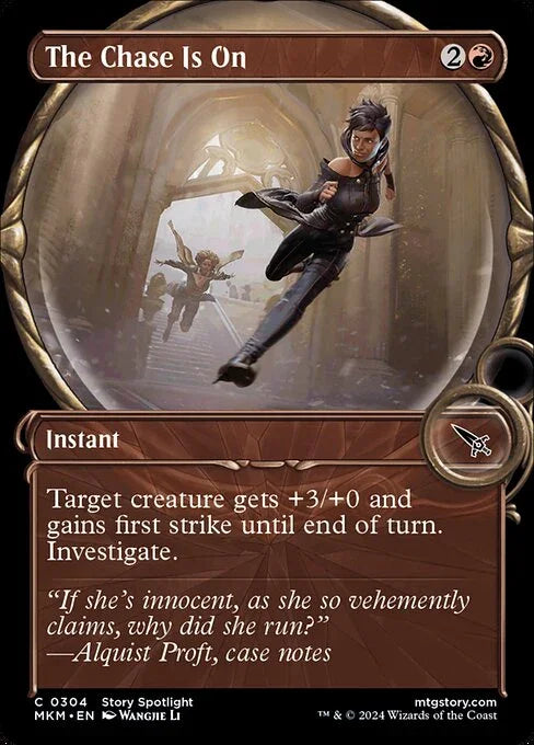 [Foil] MKM 304 The Chase Is On (Showcase Magnified) C