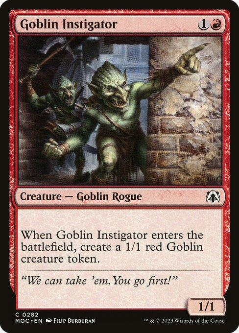 MOC 282 Goblin Instigator C