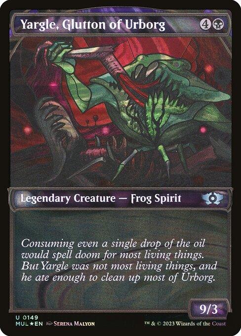 [Foil] MUL 149 Yargle, Glutton of Urborg (0149 - Halo Foil) U