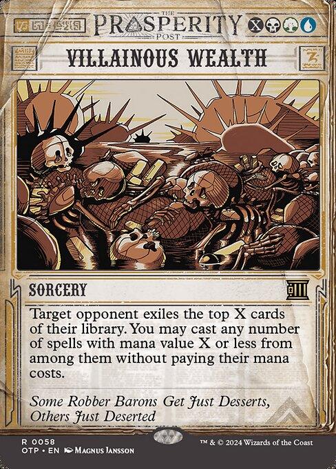 [Foil] OTP 058 Villainous Wealth (0058 - Showcase) R