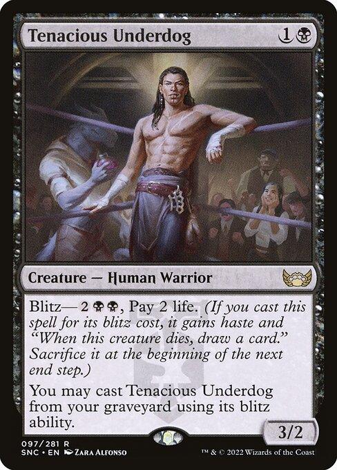 SNC 097 Tenacious Underdog R