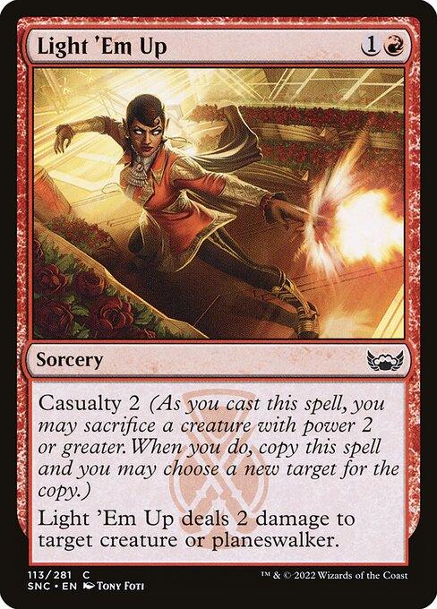 [Foil] SNC 113 Light 'Em Up C