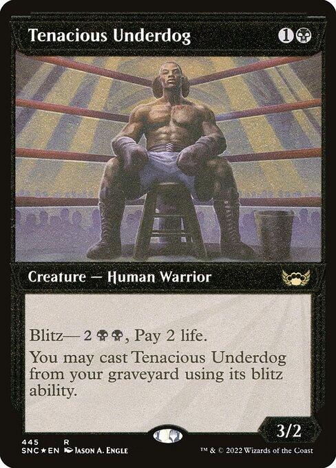 [Foil Etched] SNC 445 Tenacious Underdog (Showcase - Foil Etched) R