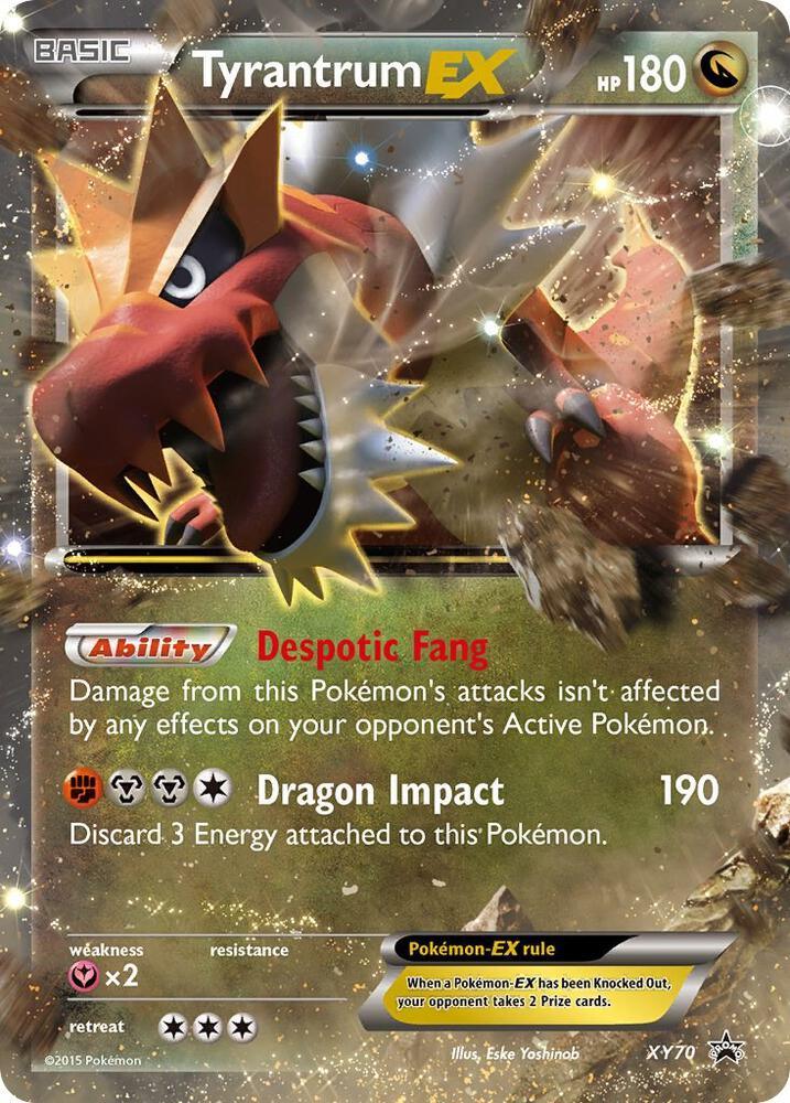 XY-P XY70 Tyrantrum EX