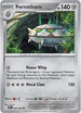 [Reverse Holo - Poke Ball] WHT 069/086 Ferrothorn U