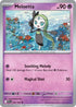 PFL 040/094 Meloetta U
