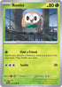 [Reverse Holo] POR 010/088 Rowlet C